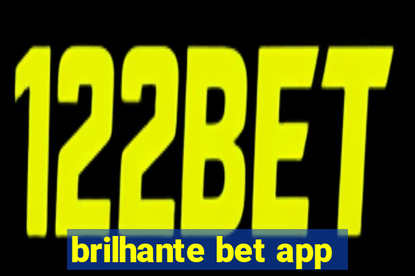 brilhante bet app